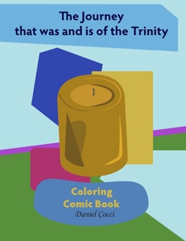 Paperback The Journey that was and is of the Trinity Book