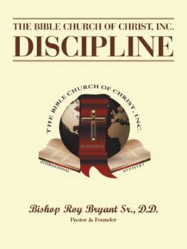 Paperback The Bible Church of Christ, Inc. Discipline Book