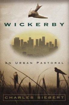 Hardcover Wickerby: An Urban Pastoral Book
