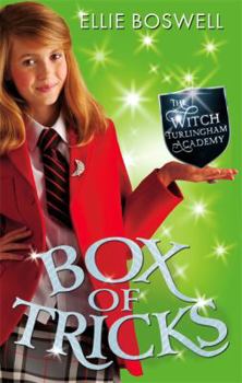 Box of Tricks - Book #4 of the Witch of Turlingham Academy