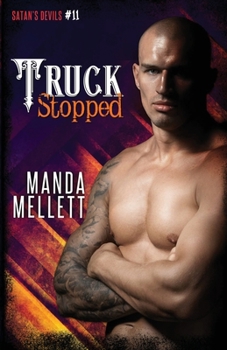 Paperback Truck Stopped: Satan's Devils MC #11 Book