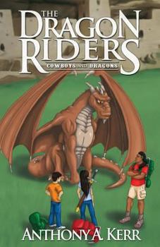 Paperback The Dragon Riders (Cowboys and Dragons Book 2) Book