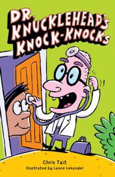 Paperback Dr. Knucklehead's Knock-Knocks Book