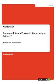 Paperback Immanuel Kants Entwurf "Zum ewigen Frieden" [German] Book