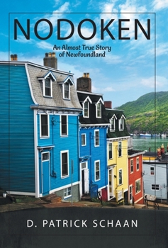 Hardcover Nodoken: An Almost True Story of Newfoundland Book