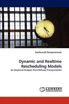 Paperback Dynamic and Realtime Rescheduling Models Book