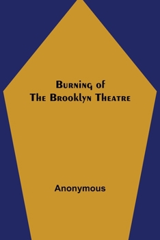 Paperback Burning of the Brooklyn Theatre Book