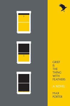 Paperback Grief Is the Thing with Feathers Book
