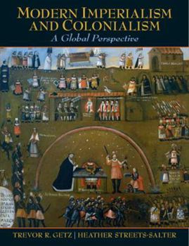 Paperback Modern Imperialism and Colonialism: A Global Perspective Book