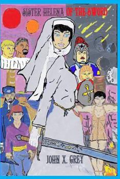 Sister Helena of the Sword: The Sepharata Saga