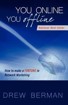 Paperback You Online You Offline: How to Make a Fortune in Network Marketing Book