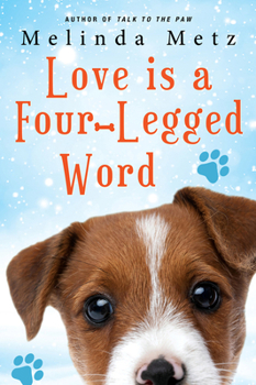 Paperback Love Is a Four-Legged Word Book