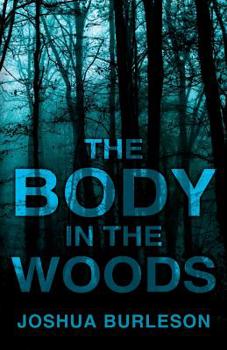 Paperback The Body in the Woods Book