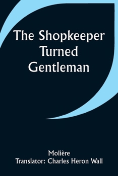 Paperback The Shopkeeper Turned Gentleman Book