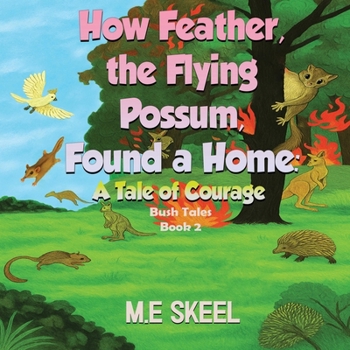 How Feather the Flying Possum Found a Home