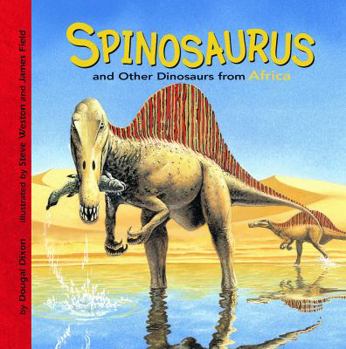 Library Binding Spinosaurus and Other Dinosaurs of Africa Book