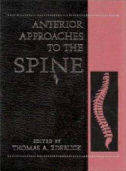 Hardcover Anterior Approaches to the Spine Book
