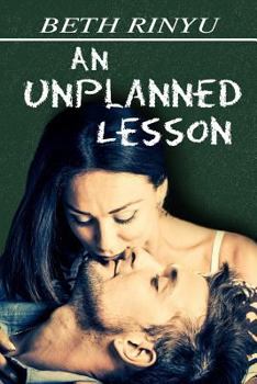 An Unplanned Lesson - Book #1 of the Unplanned