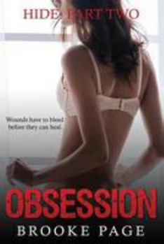 Paperback Hide: Part Two of the Obsession Series: The Obsession Series Book