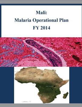 Paperback Mali: Malaria Operational Plan FY 2014 Book