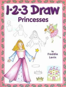 Paperback 1-2-3 Draw Princesses: A Step-By-Step Guide Book
