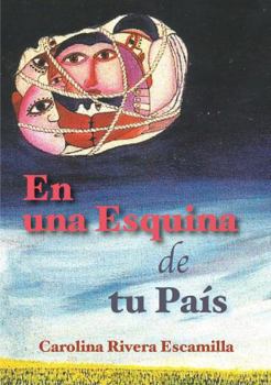 Paperback En una Esquina de tu País (Spanish Edition) [Spanish] Book