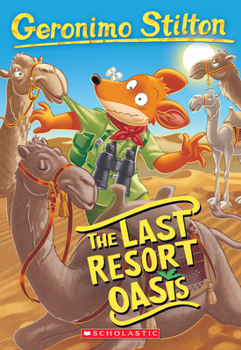 Paperback The Last Resort Oasis (Geronimo Stilton #77): Volume 77 Book