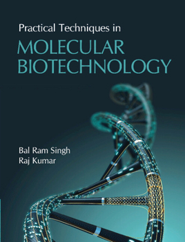 Hardcover Practical Techniques in Molecular Biotechnology Book