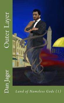 Land of Nameless Gods: Outer Layer