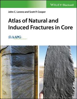 Hardcover Atlas of Natural and Induced Fractures in Core Book
