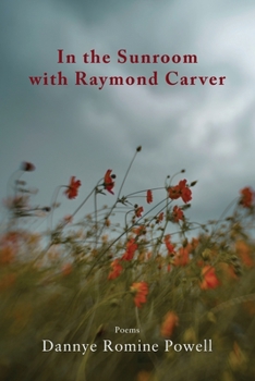 Paperback In the Sunroom with Raymond Carver Book