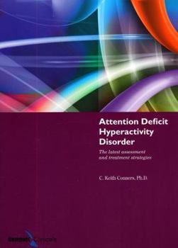 Paperback Attention Deficit Hyperactivity Disorder: The Latest Assessment and Treatment Strategies Book