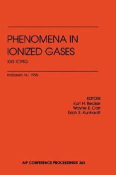 Hardcover Phenomena in Ionized Gases: Proceedings XXII Int. Conference, Stevens Institute of Technology, July 1995 Book