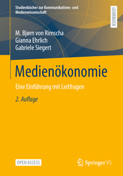 Paperback Medienökonomie: Eine Einführung Mit Leitfragen [German] Book