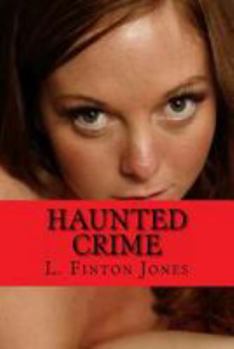 Paperback Haunted Crime: Book Two: I Know You Can Hear Me Book