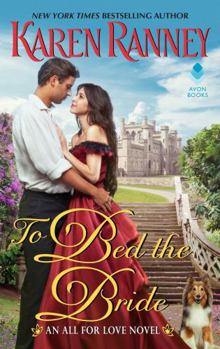 To Bed the Bride: An All for Love Novel - Book #3 of the All for Love