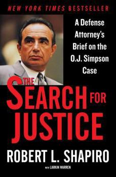 Paperback The Search for Justice: A Defense Attorney's Brief on the O.J. Simpson Case Book