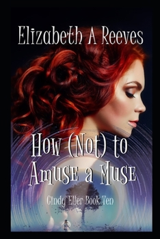 Paperback How (Not) to Amuse a Muse Book