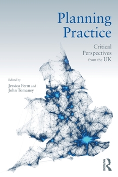 Paperback Planning Practice: Critical Perspectives from the UK Book