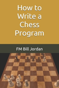 Paperback How to Write a Chess Program Book