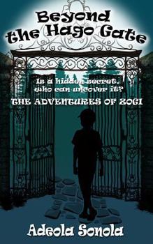 Paperback Beyond the Hago Gate: The Adventures of Zogi Book