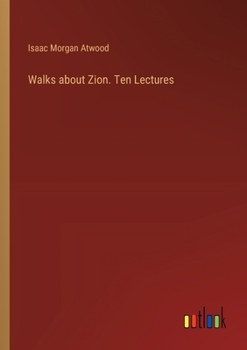 Paperback Walks about Zion. Ten Lectures Book