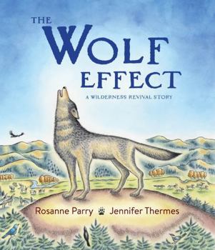 Hardcover The Wolf Effect: A Wilderness Revival Story Book