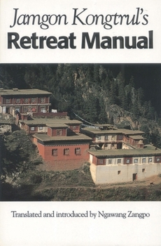 Paperback Jamgon Kongtrul's Retreat Manual Book