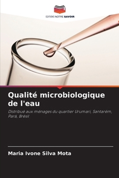 Paperback Qualité microbiologique de l'eau [French] Book