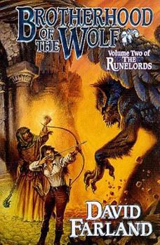 Brotherhood of the Wolf (Runelords, #2) - Book #2 of the Runelords