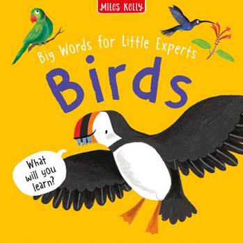 Birds: A Fun Non-Fiction First Word Book to Boost Speaking and Social Skills (Big Words for Little Experts)