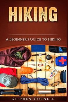 Paperback Hiking: A Beginner's Guide to Hiking Book