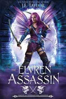 The Elvren Assassin: League of Supernatural Assassins