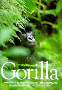 Hardcover Gorilla: Struggle for Survival in the Virungas Book